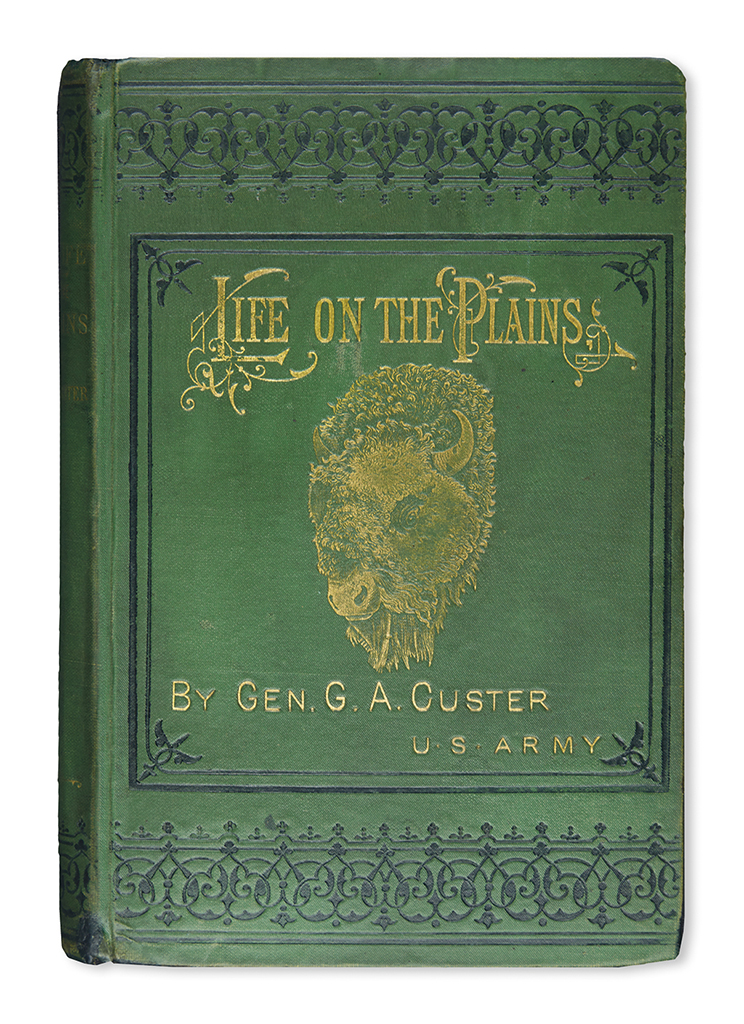 CUSTER, GEORGE ARMSTRONG. My Life on the Plains; or, Personal Experiences with Indians.